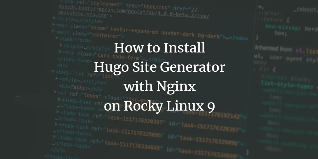 How to Install Hugo Site Generator with Nginx on Rocky Linux 9