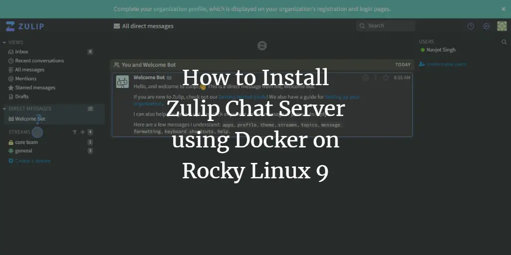 How to Install Zulip Chat Server using Docker on Rocky Linux 9