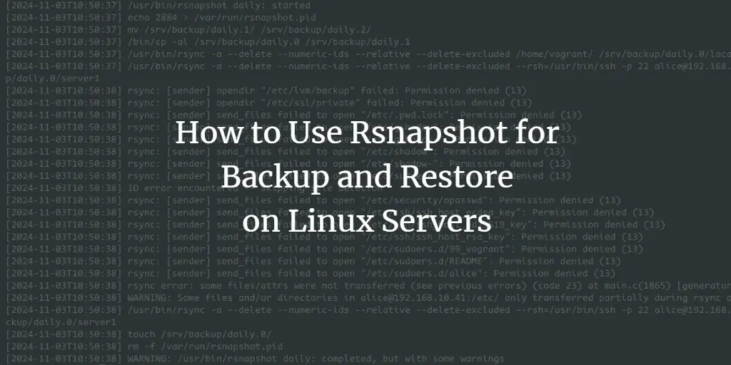 How to Use Rsnapshot for Backup and Restore on Linux Servers