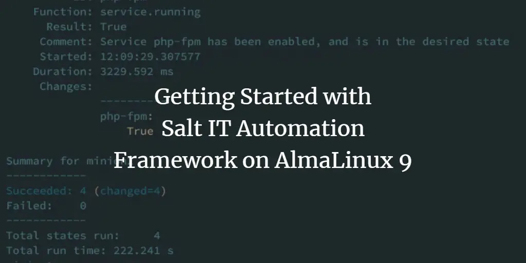 Getting Started with Salt IT Automation Framework on AlmaLinux 9