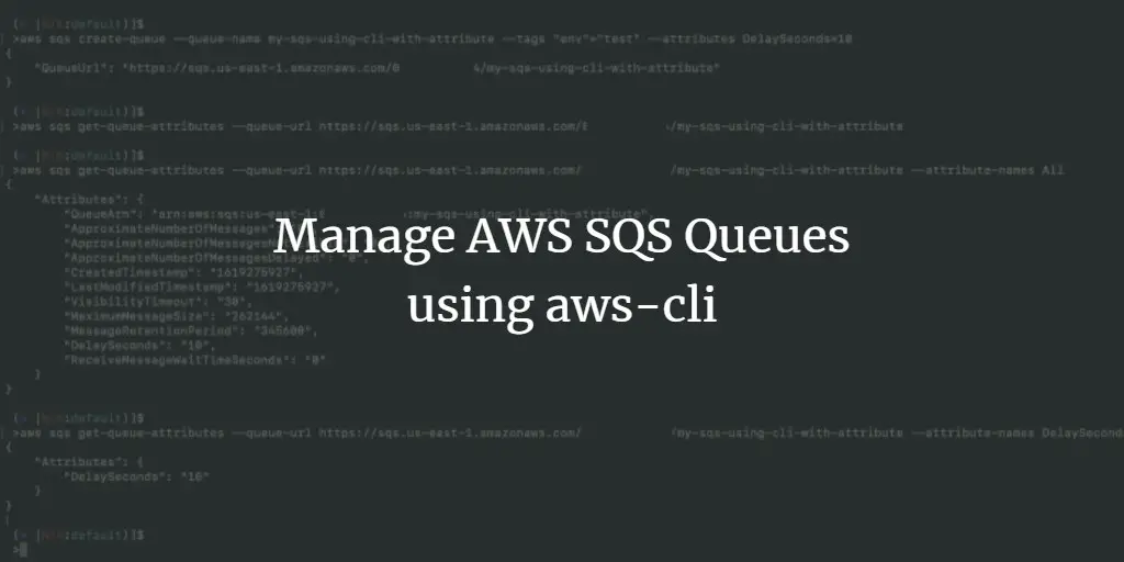 Manage AWS SQS Queues using aws-cli
