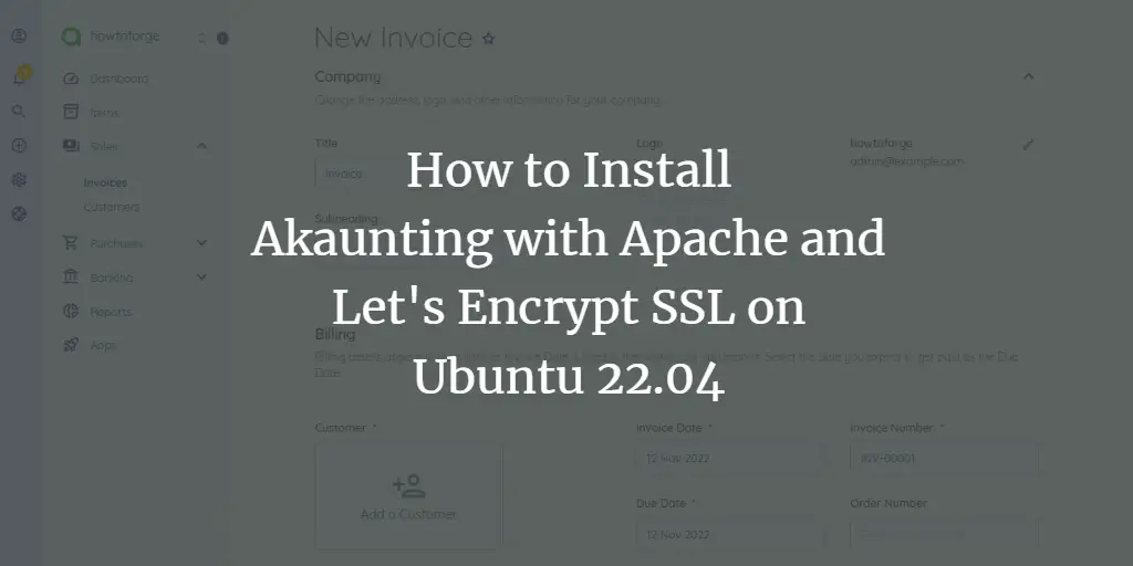 How to Install Akaunting with Apache and Let's Encrypt SSL on Ubuntu 22.04