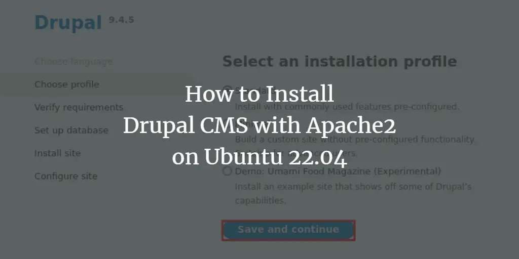 How to Install Drupal CMS with Apache2 on Ubuntu 22.04
