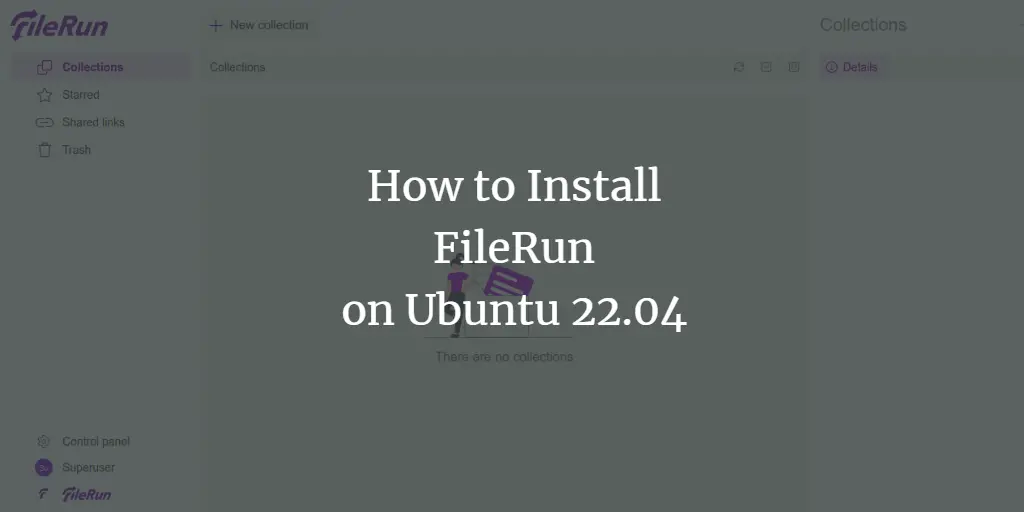 How to Install FileRun on Ubuntu 22.04