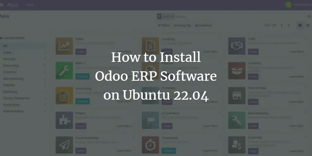 How to Install Odoo ERP Software on Ubuntu 22.04