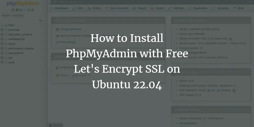 How to Install PhpMyAdmin with Free Let's Encrypt SSL on Ubuntu 22.04