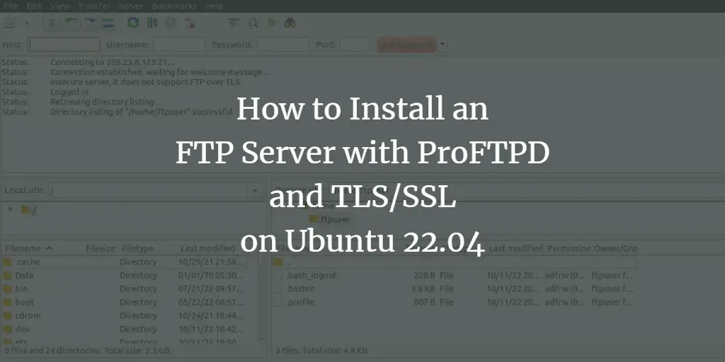 How to Install an FTP Server with ProFTPD and TLS/SSL on Ubuntu 22.04