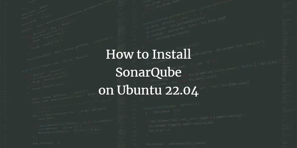 How to Install SonarQube on Ubuntu 22.04