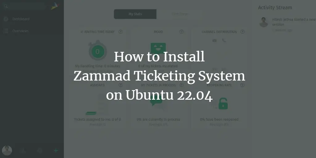 How to Install Zammad Ticketing System on Ubuntu 22.04