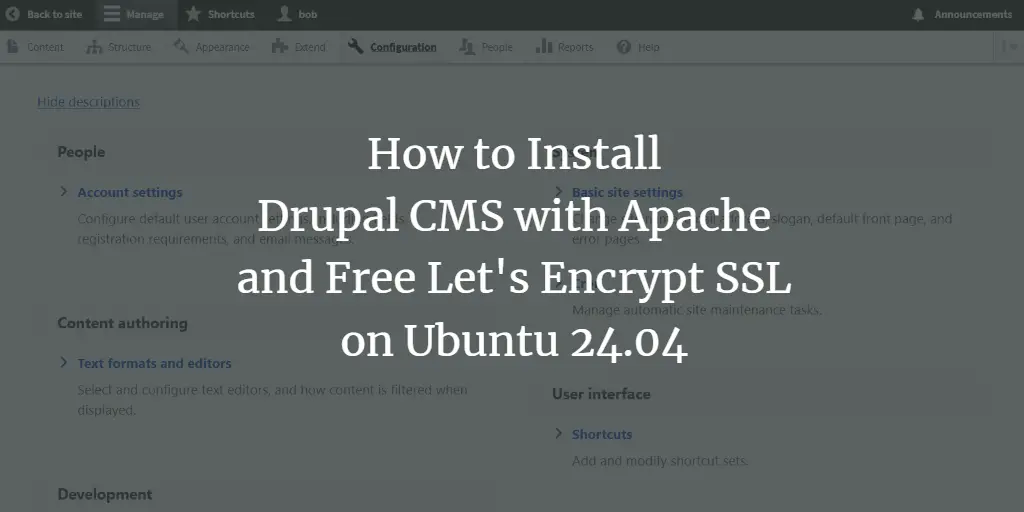 How to Install Drupal CMS with Apache and Free Let's Encrypt SSL on Ubuntu 24.04