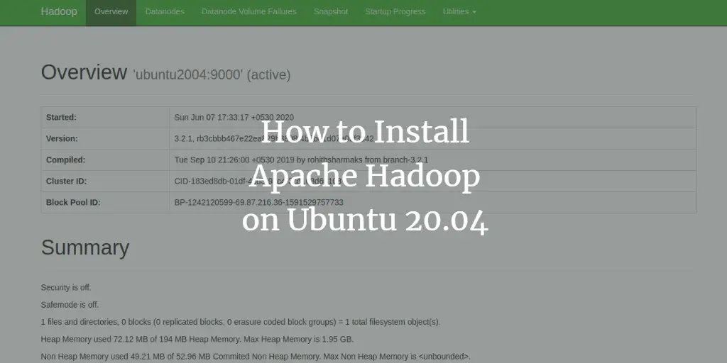 How to Install and Configure Apache Hadoop on Ubuntu 20.04