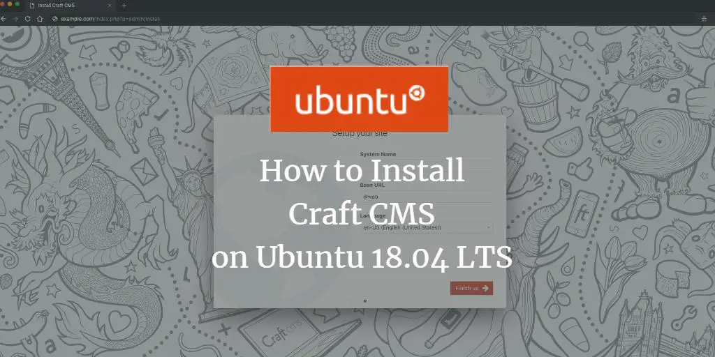 How to Install Craft CMS on Ubuntu 18.04 LTS