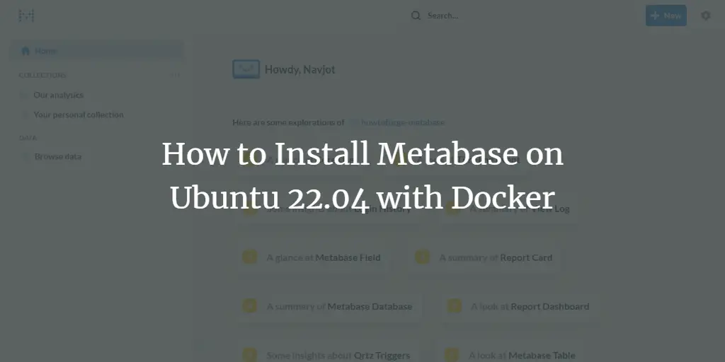 How to Install Metabase on Ubuntu 22.04 with Docker