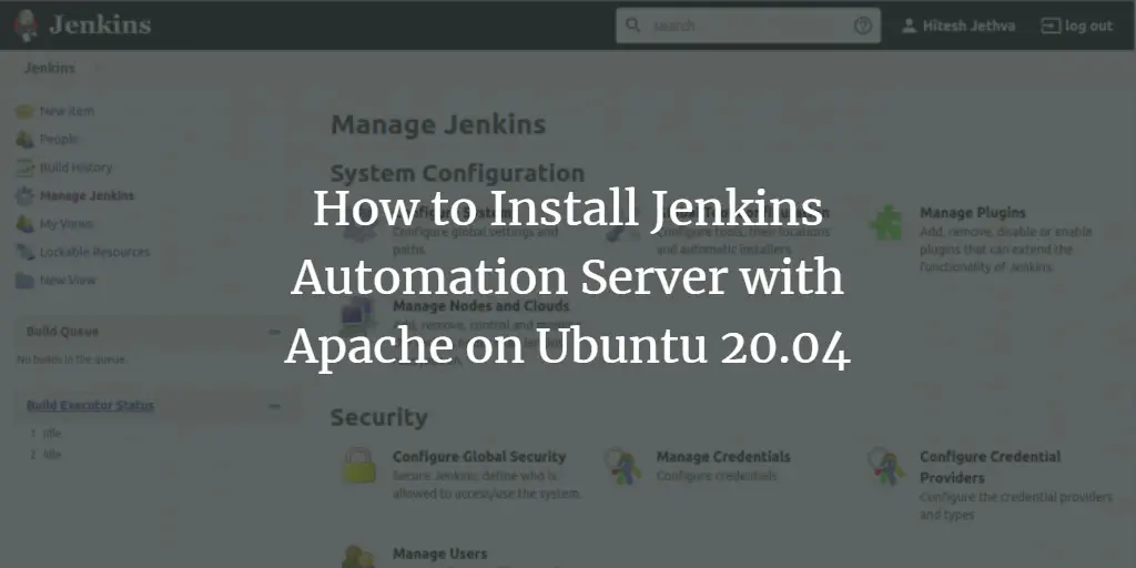 How to Install Jenkins Automation Server with Apache on Ubuntu 20.04