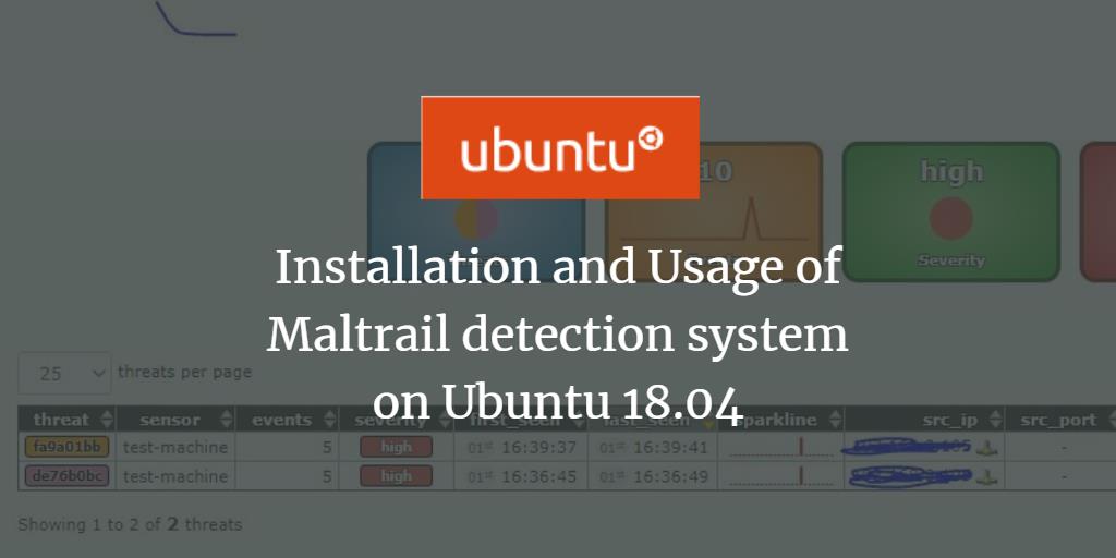Installation and Usage of Maltrail detection system on Ubuntu 18.04
