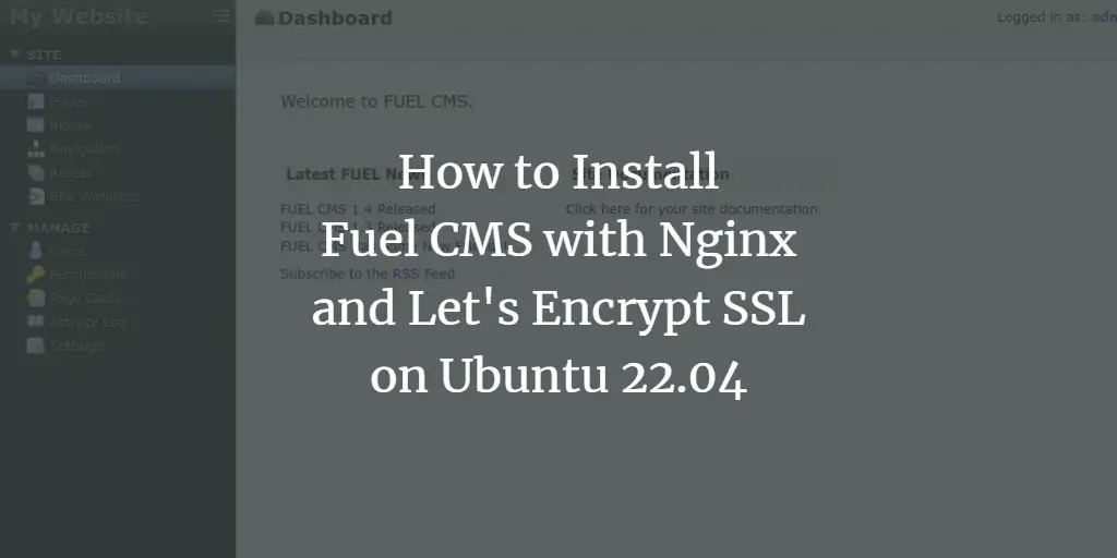 How to Install Fuel CMS with Nginx and Let's Encrypt SSL on Ubuntu 22.04