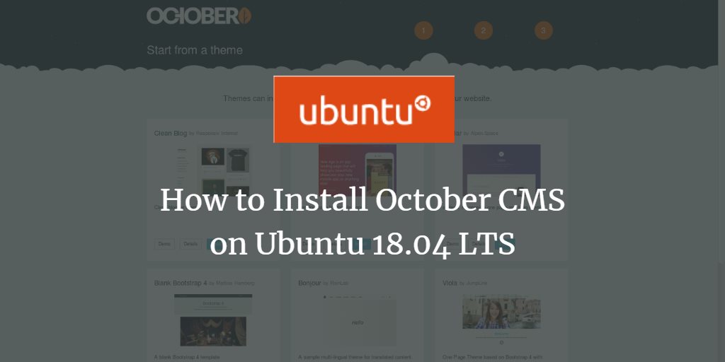 How to Install October CMS on Ubuntu 18.04 LTS