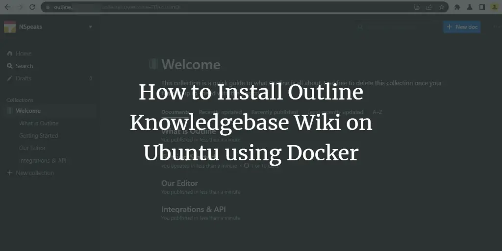 How to Install Outline Knowledgebase Wiki on Ubuntu using Docker
