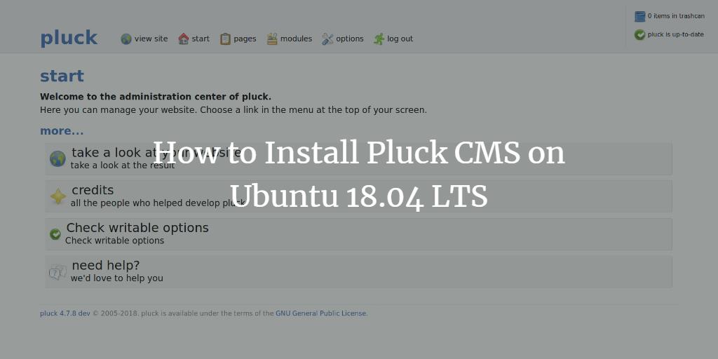 How to Install Pluck CMS on Ubuntu 18.04 LTS