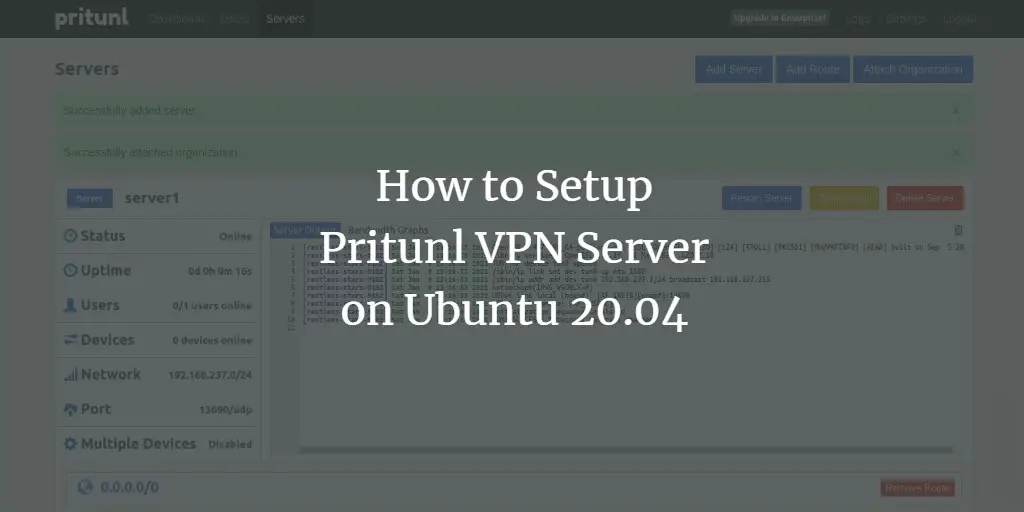 How to Setup Pritunl VPN Server on Ubuntu 20.04