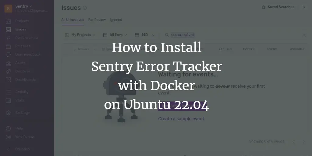 How to Install Sentry with Docker on Ubuntu 22.04