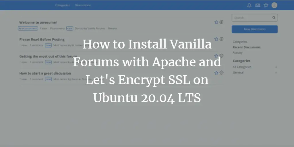 How to Install Vanilla Forums with Apache and Let's Encrypt SSL on Ubuntu 20.04 LTS