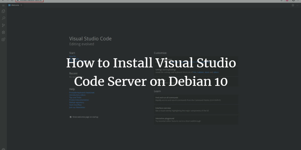 How to Install Visual Studio Code Server on Debian 10