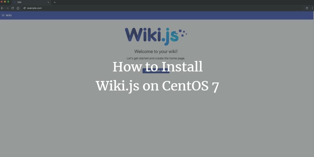 How to Install Wiki.js on CentOS 7