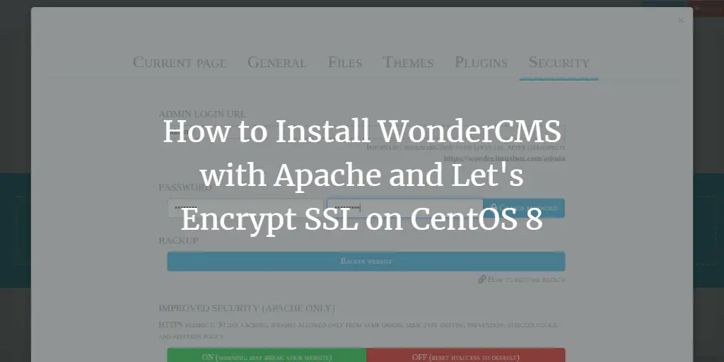 How to Install WonderCMS with Apache and Let's Encrypt SSL on CentOS 8