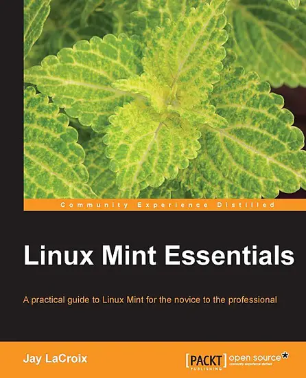 A practical guide to Linux Mint for the novice to the professional.