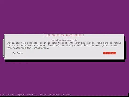 Installation finished. Press Continue to boot into the new system.
